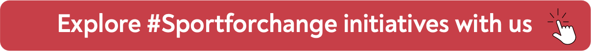 Explore #sportforchange initiatives